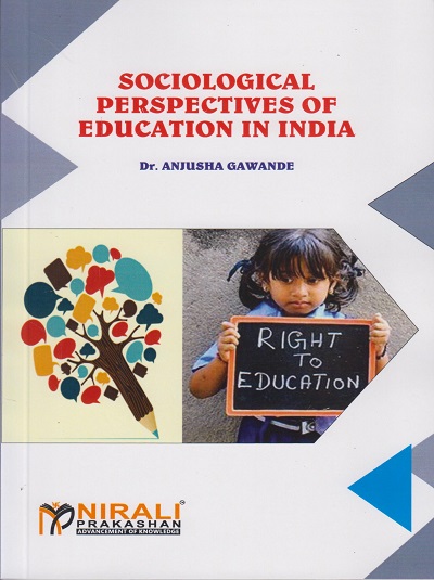 SOCIOLOGICAL PERSPECTIVES OF EDUCATION IN INDIA (D.ED., M.Ed.)