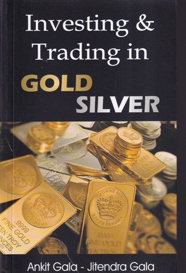INVESTING AND TRADING IN GOLD SILVER | BUZZINGSTOCK