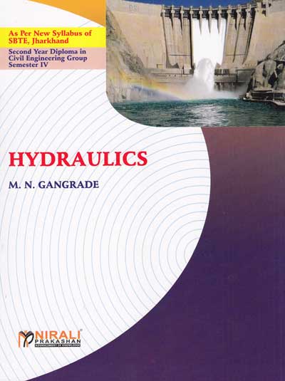 HYDRAULICS (Second Year - Civil Engineering - Semester 4 - As Per SBTE Jharkhand Syllabus Polytechnic)