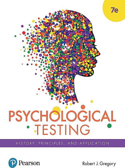 PSYCHOLOGICAL TESTING | ROBERT J. GREGORY | Pearson