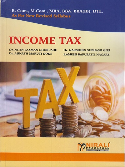 INCOME TAX (Bcom - Mcom - MBA - BBA - BBA(IB), DTL)
