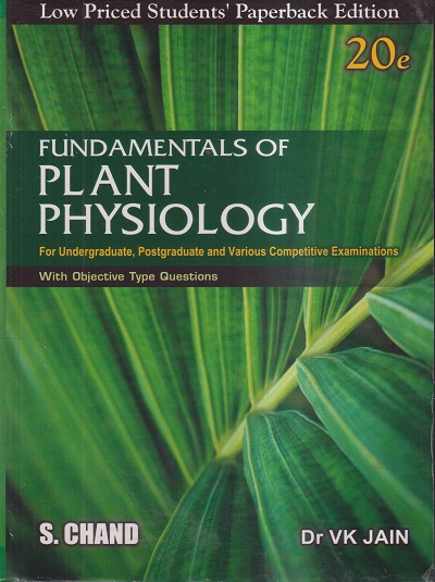 FUNDAMENTALS OF PLANT PHYSIOLOGY | DR. V. K. JAIN | S.CHAND