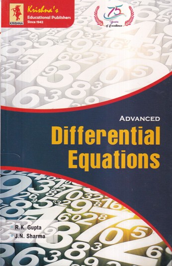 ADVANCED DIFFERENTIAL EQUATIONS | R.K. GUPTA, J.N. SHARMA | Krishna