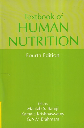 TEXTBOOK OF HUMAN NUTRITION | MAHTAB S. BAMJI, KAMALA KRISHNASWAMY, G.N.V. BRAHMAN | Oxford