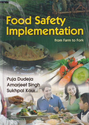 FOOD SAFETY IMPLEMENTATION From Farm To Fork | PUJA DUDEJA, AMARJEET SINGH, SUKHPAL KAUR | CBS