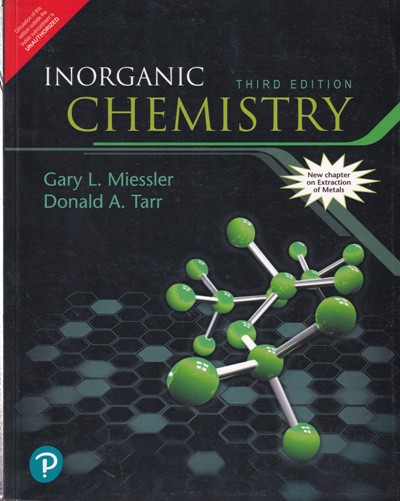 INORGANIC CHEMISTRY | GARY L. MIESSLER, DONALD A. TARR | PEARSON