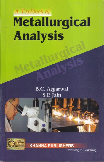 A TEXTBOOK OF METALLURGICAL ANALYSIS | KHANNA