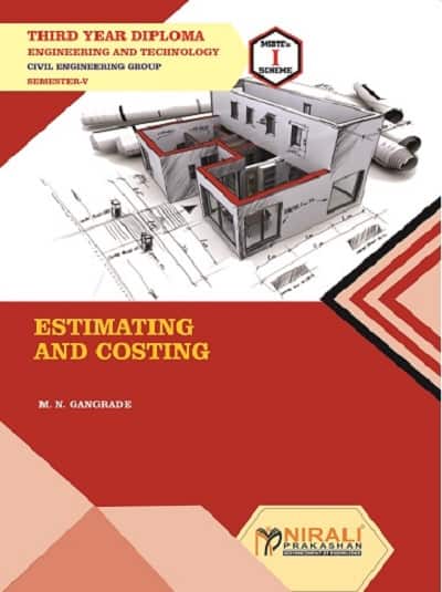 ESTIMATING AND COSTING (Third Year Diploma Civil Engineering Semester 5)