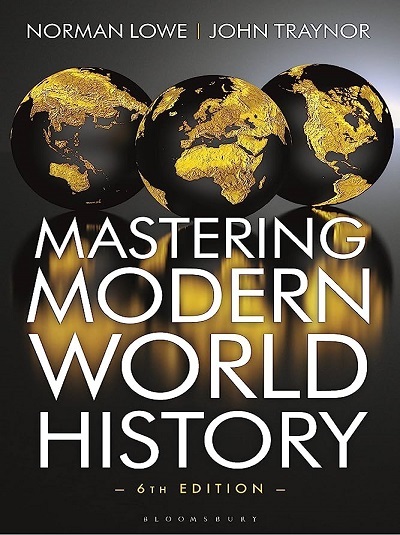 MASTERING MODERN WORLD HISTORY | NORMAN LOWE, JOHN TRAYNOR | Bloomsbury Publishing India