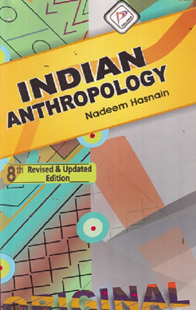 INDIAN ANTHROPOLOGY | NADEEM HASNAIN | PALAKA