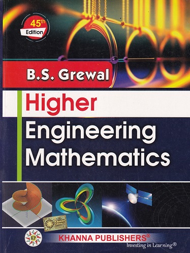 HIGHER ENGINEERING MATHEMATICS | B.S. GREWAL | Khanna Publishers