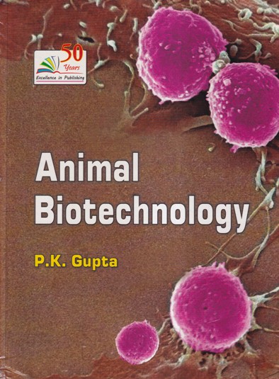ANIMAL BIOTECHNOLOGY | P.K. GUPTA | RASTOGI