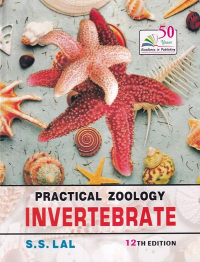 PRACTICAL ZOOLOGY INVERTEBRATE | S.S. LAL | RASTOGI