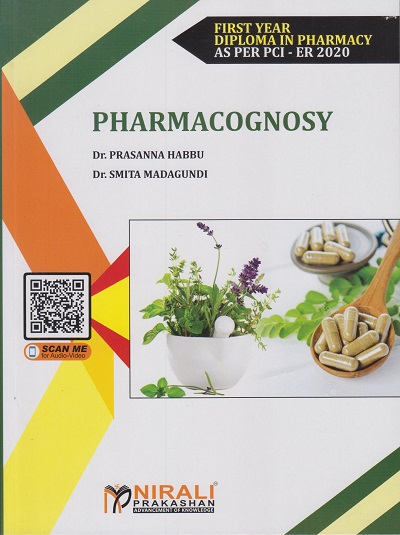 PHARMACOGNOSY (First Year Diploma in Pharmacy PCI - ER 2020)