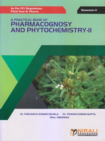 A PRACTICAL BOOK OF PHARMACOGNOSY AND PHYTOCHEMISTRY - 2