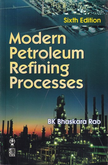 MODERN PETROLEUM REFINING PROCESSES | CBS