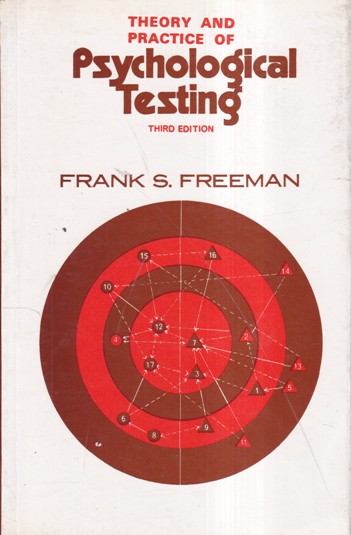 THEORY AND PRACTICE OF PSYCHOLOGICAL TESTING | FRANK S. FREEMAN | OXFORD