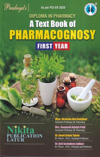 DIPLOMA IN PHARMACY A TEXT BOOK OF PHARMACOGNOSY | NIKITA