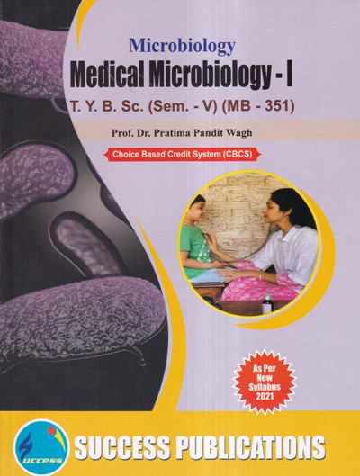 MEDICAL MICROBIOLOGY I SUCCESS PUBLICATION