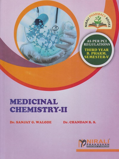MEDICINAL CHEMISTRY 2 (Third Year (TY) B. Pharm. , Semester 5 as per PCI)