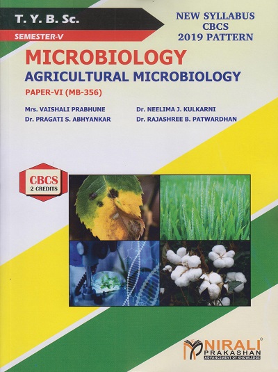 MICROBIOLOGY : AGRICULTURAL MICROBIOLOGY : Paper 6 (MB-356) (Third Year TY BSc Semester 5)