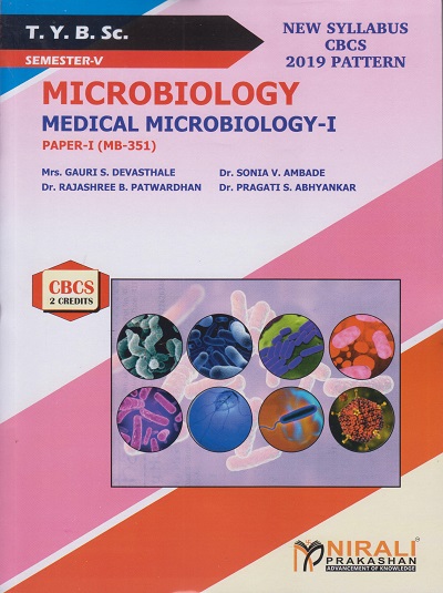 MICROBIOLOGY : MEDICAL MICROBIOLOGY-1 : Paper 1 (MB-351) (Third Year TY BSc Semester 5)