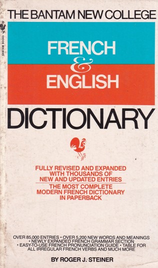 THE BANTAM NEW COLLEGE FRENCH AND ENGLISH DICTIONARY | Bantam Books