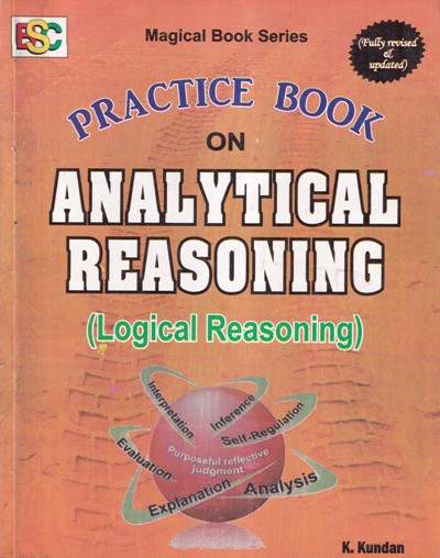 PRACTICE BOOK ON ANALYTICAL REASONING (Logical Reasoning) | BSC PUBLICATIONS