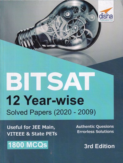 BITSAT 12 YEAR WISE SOLVED PAPERS | Disha Publication
