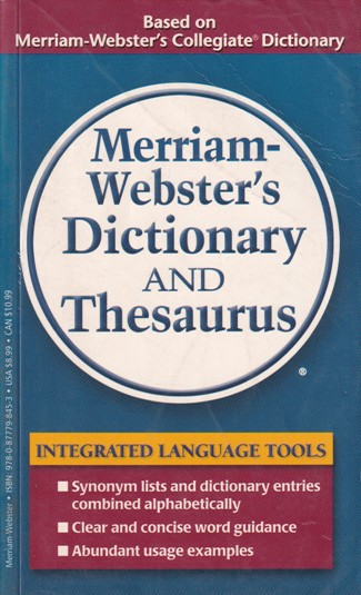 MERRIAM WEBSTERS DICTIONARY AND THESAURUS
