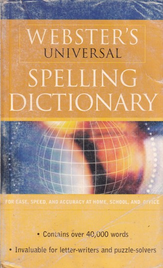 WEBSTERS UNIVERSAL SPELLING DICTIONARY
