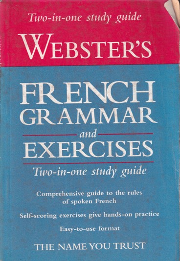 WEBSTERS FRENCH GRAMMAR AND EXERCISES | GOYAL
