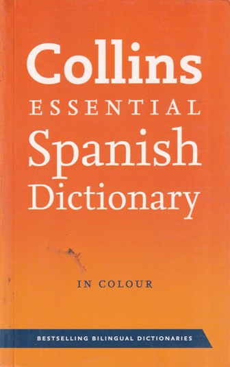 COLLINS ESSENTIAL SPANISH DICTIONARY | GOYAL