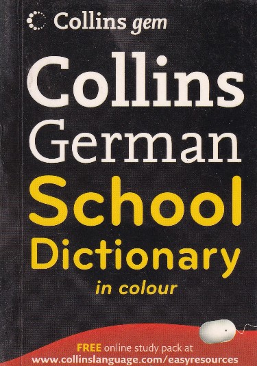 COLLINS GERMAN SCHOOL DICTIONARY | GOYAL
