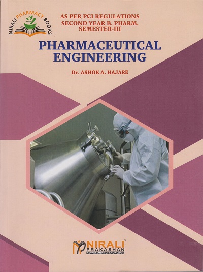 PHARMACEUTICAL ENGINEERING (Hajare) (Second Year B.Pharm. Semester 3)