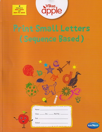 VIKAS APPLE PRINT SMALL LETTERS (SEQUENCE BASED) | Navneet Education Ltd