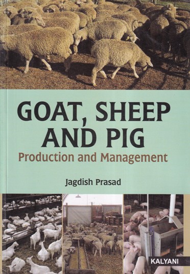 GOAT SHEEP AND PIG | Kalyani Publishers