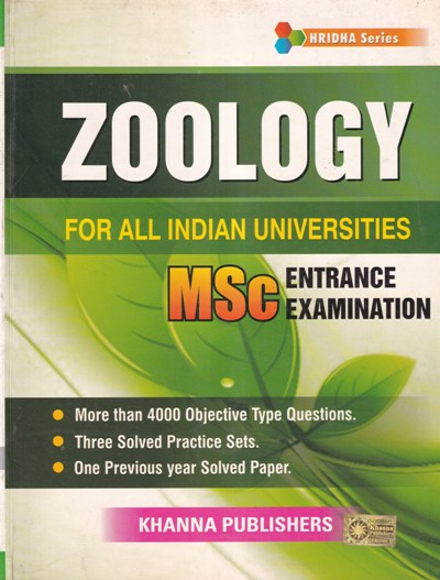 ZOOLOGY FOR ALL INDIAN UNIVERSITIES MSC ENTRANCE EXAMINATION | Khanna Publishers