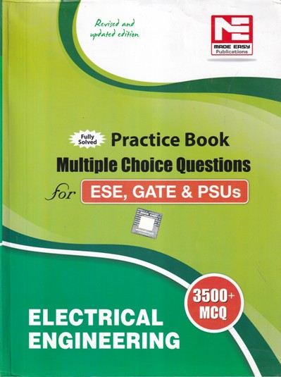 PRACTICE BOOK MULTIPLE CHOICE QUESTIONS FOR ESE GATE AND PSUS ELECTRICAL ENGINEERING | MADE EASY