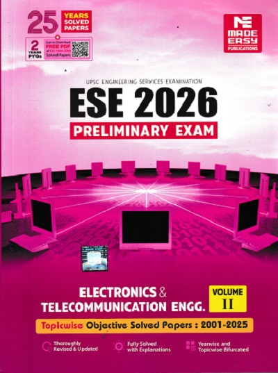 ESE 2026 PRELIMINARY EXAM ELECTRONICS AND COMMUNICATION ENGINEERING ENGINEERING VOL 2 | MADE EASY