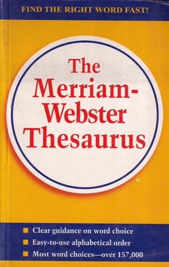 THE MERRIAM WEBSTER THESAURUS | MERRIAM WEBSTER