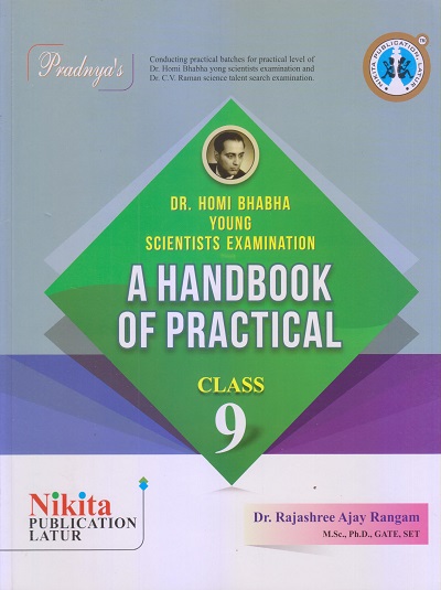 DR. HOMI BHABHA YOUNG SCIENTISTS EXAMINATION A HANDBOOK OF PRACTICAL Class 9th | Nikita Publications