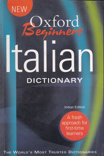 OXFORD BEGINNERS ITALIAN DICTIONARY | Oxford