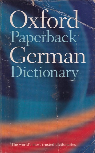 OXFORD PAPERBACK GERMAN DICTIONARY | Oxford