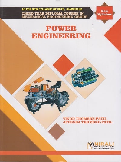 POWER ENGINEERING (Third Year Mechanical Engineering Semester 5 - As Per JUT Syllabus Polytechnic)