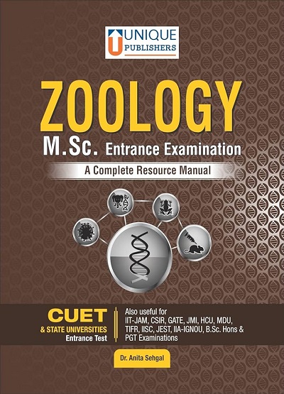 ZOOLOGY M.Sc. Entrance Examination | DR. ANITA SEHGAL | Unique Publishers