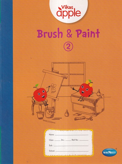 VIKAS APPLE BRUSH & PAINT 2 | Navneet Education Ltd