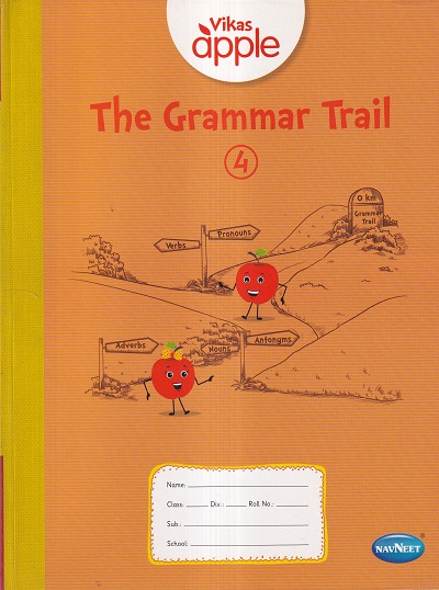 VIKAS APPLE THE GRAMMAR TRAIL 4 | Navneet Education Ltd