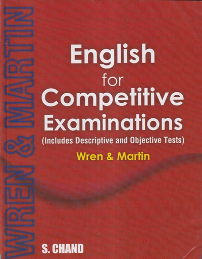 ENGLISH FOR COMPETITIVE EXAMINATIONS | WREN MARTIN | S. CHAND