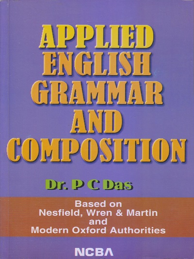 APPLIED ENGLISH GRAMMAR AND COMPOSITION | DR. P.C. DAS | NCBA